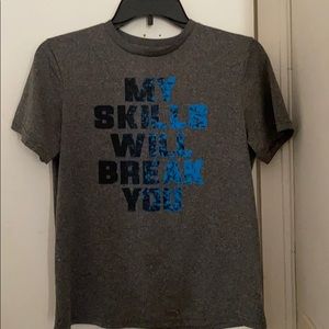 Tek Gear “My Skills Will Break You” Tee.